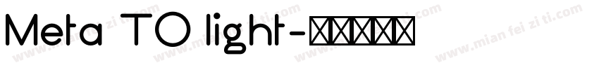 Meta TO light字体转换